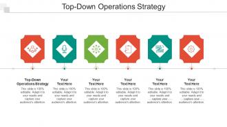 Top Down Operations Strategy Ppt Powerpoint Presentation Pictures Show Cpb