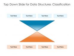 Top down slide for data structures classification infographic template