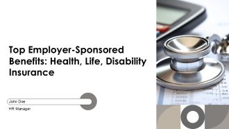 Top Employer Sponsored Benefits Health Life Disability Insurance PPT Guidelines AT