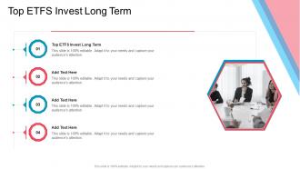 Top Etfs Invest Long Term In Powerpoint And Google Slides Cpb