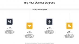 Top Four Useless Degrees In Powerpoint And Google Slides Cpb