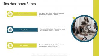 Top Healthcare Funds In Powerpoint And Google Slides Cpb