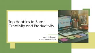 Top Hobbies To Boost Creativity And Productivity PPT Mockup AT