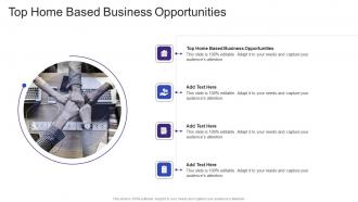 Top Home Based Business Opportunities In Powerpoint And Google Slides Cpb