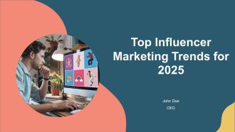 Top Influencer Marketing Trends For 2025 PPT Guidelines AT