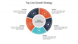 Top line growth strategy ppt powerpoint presentation infographic template tips cpb