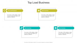 Top Load Business In Powerpoint And Google Slides Cpb