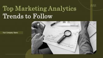 Top Marketing Analytics Trends To Follow Powerpoint Presentation Slides V