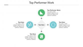 Top performer work ppt powerpoint presentation layouts master slide cpb