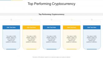 Top Performing Cryptocurrency In Powerpoint And Google Slides Cpb