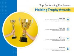 Top performing employees holding trophy awards infographic template
