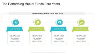 Top Performing Mutual Funds Four Years In Powerpoint And Google Slides Cpb