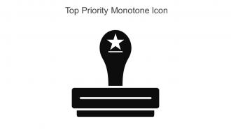 Top Priority Monotone Icon In Powerpoint Pptx Png And Editable Eps Format