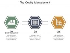 Top quality management ppt powerpoint presentation ideas infographic template cpb