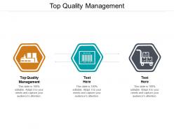 Top quality management ppt powerpoint presentation pictures file formats cpb