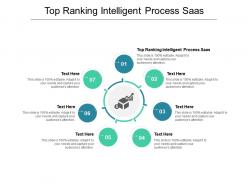 Top ranking intelligent process saas ppt powerpoint presentation pictures graphics download cpb