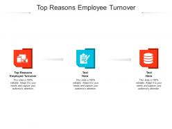 Top reasons employee turnover ppt powerpoint presentation portfolio summary cpb