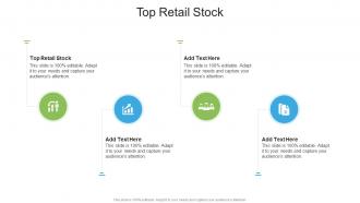 Top Retail Stock In Powerpoint And Google Slides Cpb
