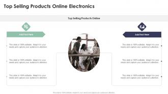 Top Selling Products Online Electronics In Powerpoint And Google Slides Cpb
