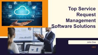 Top Service Request Management Software Solutions PPT Outline AT