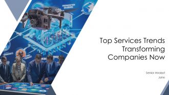 Top Services Trends Transforming Companies Now PPT Template AT
