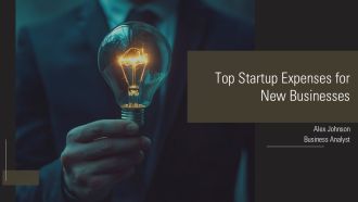 Top Startup Expenses For New Businesses PPT Demonstration AT