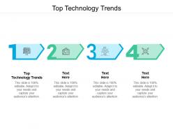 Top technology trends ppt powerpoint presentation pictures maker cpb
