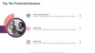 Top Ten Financial Advisors In Powerpoint And Google Slides Cpb