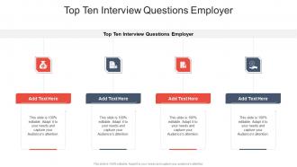 Top Ten Interview Questions Employer In Powerpoint And Google Slides Cpb