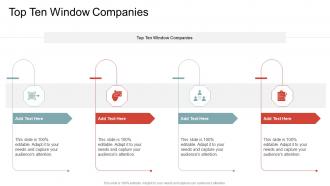 Top Ten Window Companies In Powerpoint And Google Slides Cpb