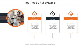 Top Three Crm Systems In Powerpoint And Google Slides Cpb