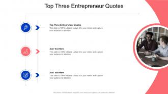 Top Three Entrepreneur Quotes In Powerpoint And Google Slides Cpb