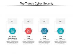 Top trends cyber security ppt powerpoint presentation infographics mockup cpb