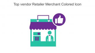 Top Vendor Retailer Merchant Colored Icon In Powerpoint Pptx Png And Editable Eps Format