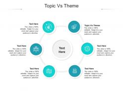 Topic vs theme ppt powerpoint presentation file layout ideas cpb