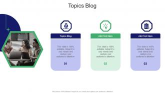 Topics Blog In Powerpoint And Google Slides Cpb