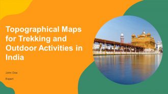 Topographical Maps For Trekking And Outdoor Activities In India PPT PowerPoint AT Topographical Maps For Trekking And Outdoor Activities In India PPT PowerPoint AT
