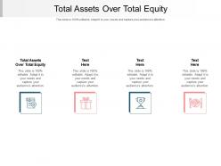 Total assets over total equity ppt powerpoint presentation slides microsoft cpb