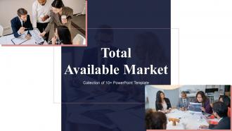 Total Available Market Powerpoint PPT Template Bundles