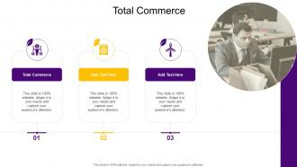 Total Commerce In Powerpoint And Google Slides Cpb