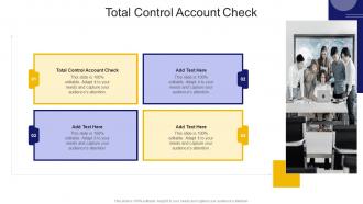 Total Control Account Check In Powerpoint And Google Slides Cpb