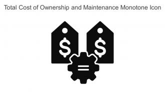 Total Cost Of Ownership And Maintenance Monotone Icon In Powerpoint Pptx Png And Editable Eps Format