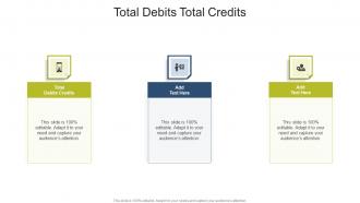 Total Debits Total Credits In Powerpoint And Google Slides Cpb