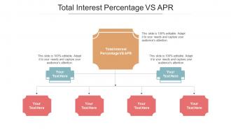 Total interest percentage vs apr ppt powerpoint presentation professional template cpb