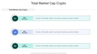 Total Market Cap Crypto In Powerpoint And Google Slides Cpb