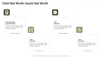 Total Net Worth Liquid Net Worth In Powerpoint And Google Slides Cpb