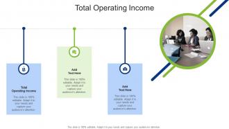 Total Operating Income In Powerpoint And Google Slides Cpb