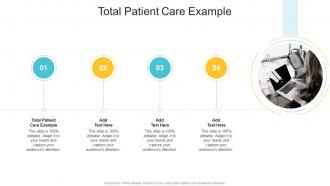Total Patient Care Example In Powerpoint And Google Slides Cpb