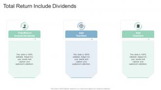 Total Return Include Dividends In Powerpoint And Google Slides Cpb