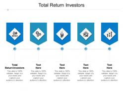 Total return investors ppt powerpoint presentation inspiration summary cpb